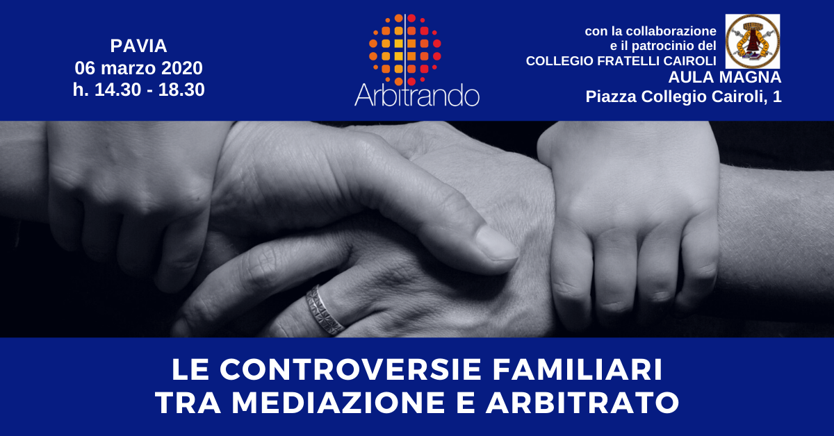 Le controversie familiari tra Mediazione e Arbitrato